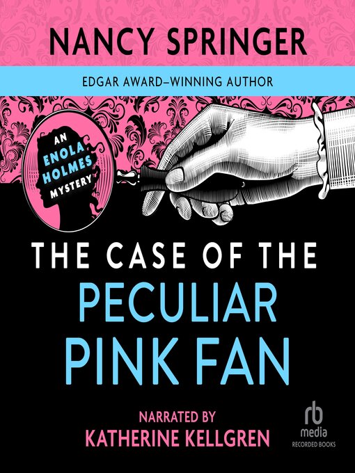 Title details for The Case of the Peculiar Pink Fan by Nancy Springer - Wait list